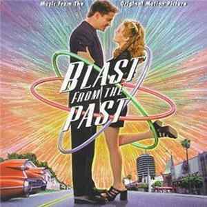Various - Music From The Original Motion Picture Soundtrack Blast From The Past FLAC