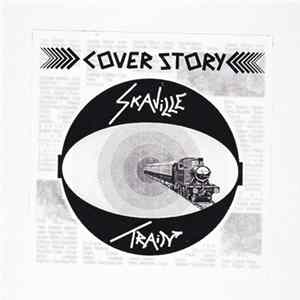 Skaville Train - Cover Story FLAC