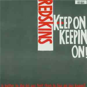 Redskins - Keep On Keepin On! FLAC