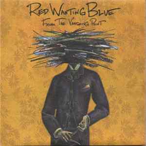 Red Wanting Blue - From The Vanishing Point FLAC