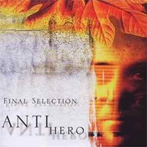 Final Selection - Antihero FLAC