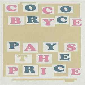 Coco Bryce - Pays The Price FLAC