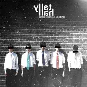 Tally Hall - Admittedly Incomplete Demos FLAC