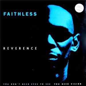 Faithless - Reverence FLAC