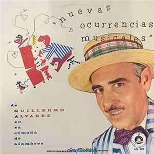 Guillermo Alvarez Y Su Cómoda De Alambres - Nuevas Ocurrencias Musicales FLAC