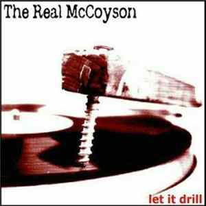 The Real McCoyson - Let It Drill FLAC