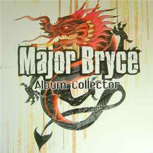 Major Bryce - Album Collector FLAC