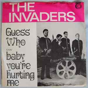 Invaders - Guess Who / Baby You're Hurting Me FLAC