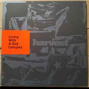 Harvest - Living With A God Complex FLAC