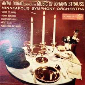 Antal Dorati, Minneapolis Symphony Orchestra - The Music Of Johann Strauss FLAC