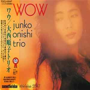 Junko Onishi Trio - Wow FLAC