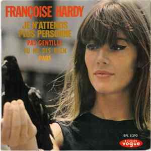 Françoise Hardy - Je N'Attends Plus Personne FLAC