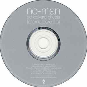 No-Man - Schoolyard Ghosts (Alternates/Edits) FLAC