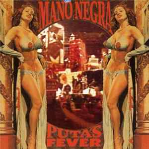 Mano Negra - Puta's Fever FLAC