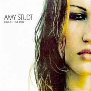 Amy Studt - Just A Little Girl FLAC
