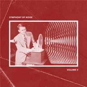 Various - Symphony Of Noise Vol. 2 FLAC