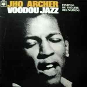 Jho Archer - Voodou Jazz (Festival Du Theatre Des Nations) FLAC