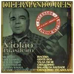 Dilermando Reis - Violão Brasileiro FLAC