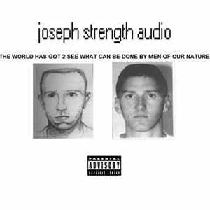 Joseph Strength Audio - The Most Damaging Album Of 1999 FLAC
