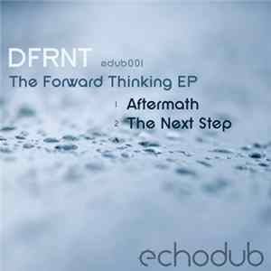 DFRNT - The Forward Thinking EP FLAC
