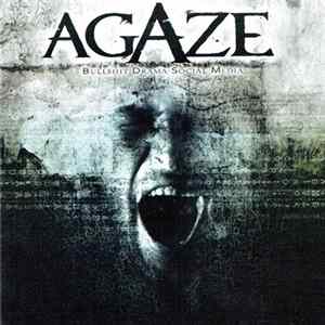 Agaze - Bullshit Drama Social Media FLAC