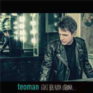 Teoman - Eski Bir Rüya Uğruna... FLAC