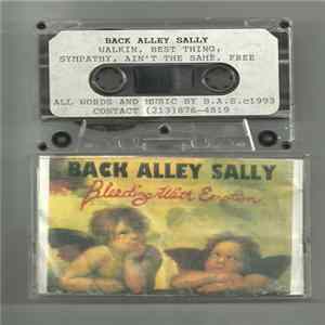 Back Alley Sally - Bleeding With Emotion FLAC