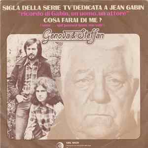 Genova & Steffan - Cosa Farai Di Me? (Vous...Qui Passez Sans Me Voir) FLAC