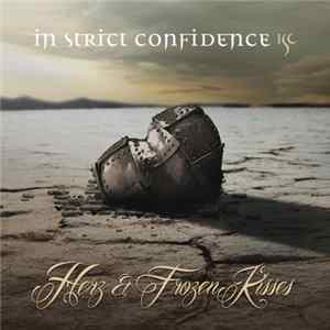 In Strict Confidence - Herz & Frozen Kisses FLAC