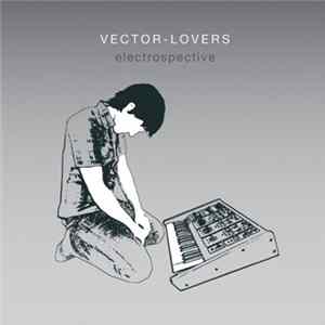 Vector-Lovers - Electrospective FLAC