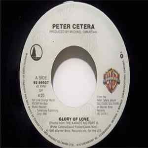 Peter Cetera - Glory Of Love / On The Line FLAC