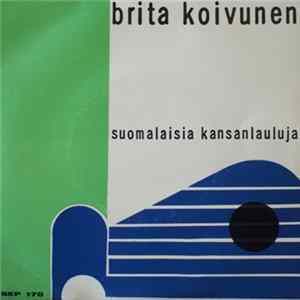 Brita Koivunen - Suomalaisia Kansanlauluja FLAC