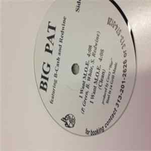 Big Pat - I Want M.O.E. FLAC