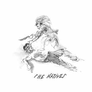 The Natives - Last of the Natives FLAC