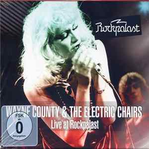 Wayne County & The Electric Chairs - Live at Rockpalast FLAC