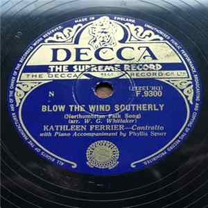 Kathleen Ferrier - Blow The Wind Southerly / Ma Bonny Lad / The Keel Row FLAC