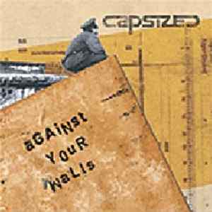 Capsized - Against Your Walls FLAC