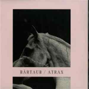 Bärtaub - Atrax & Remixes (2x12 inch) FLAC