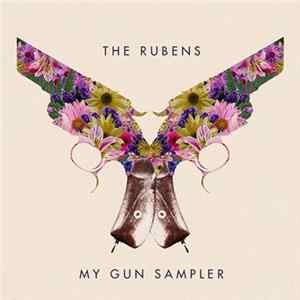 The Rubens - My Gun Sampler FLAC