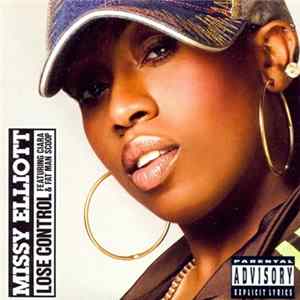 Missy Elliott Featuring Ciara & Fat Man Scoop - Lose Control FLAC