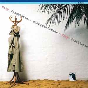 City - Casablanca...Oder Gute Gründe FLAC