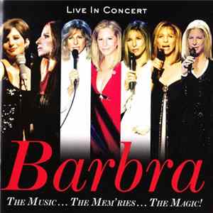 Barbra Streisand - The Music... The Mem'ries... The Magic! (Live In Concert) FLAC