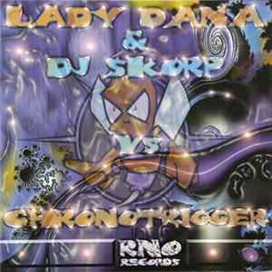 Lady Dana & DJ Skorp Vs Chronotrigger - Booming Track FLAC