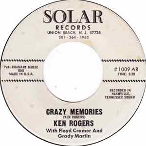 Ken Rogers With Floyd Cramer And Grady Martin - Crazy Memories FLAC
