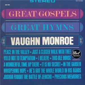 Vaughn Monroe - Great Gospels, Great Hymns FLAC