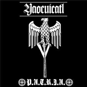 Yaocuicatl - P.A.T.R.I.A. FLAC