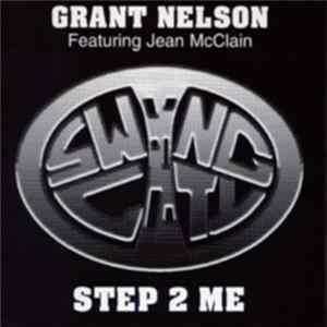 Grant Nelson - Step 2 Me FLAC