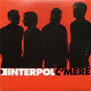Interpol - C'Mere FLAC