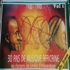 Various - 30 Ans De Musique Africaine 1960-1990 Vol 1 FLAC