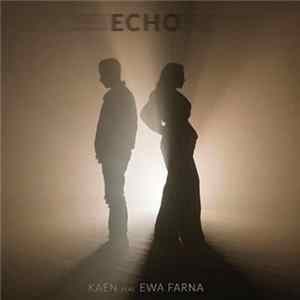 KaeN Feat. Ewa Farna - Echo FLAC